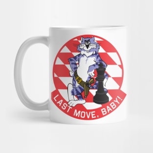 Grumman F-14 Tomcat - Last Move, Baby! Mug